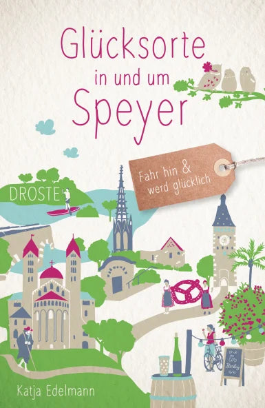GLÜCKSORTE IN UND UM SPEYER
